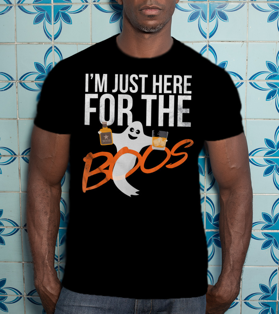 I'm Just Here For The Boos Funny Ghost Whisky T-Shirt
