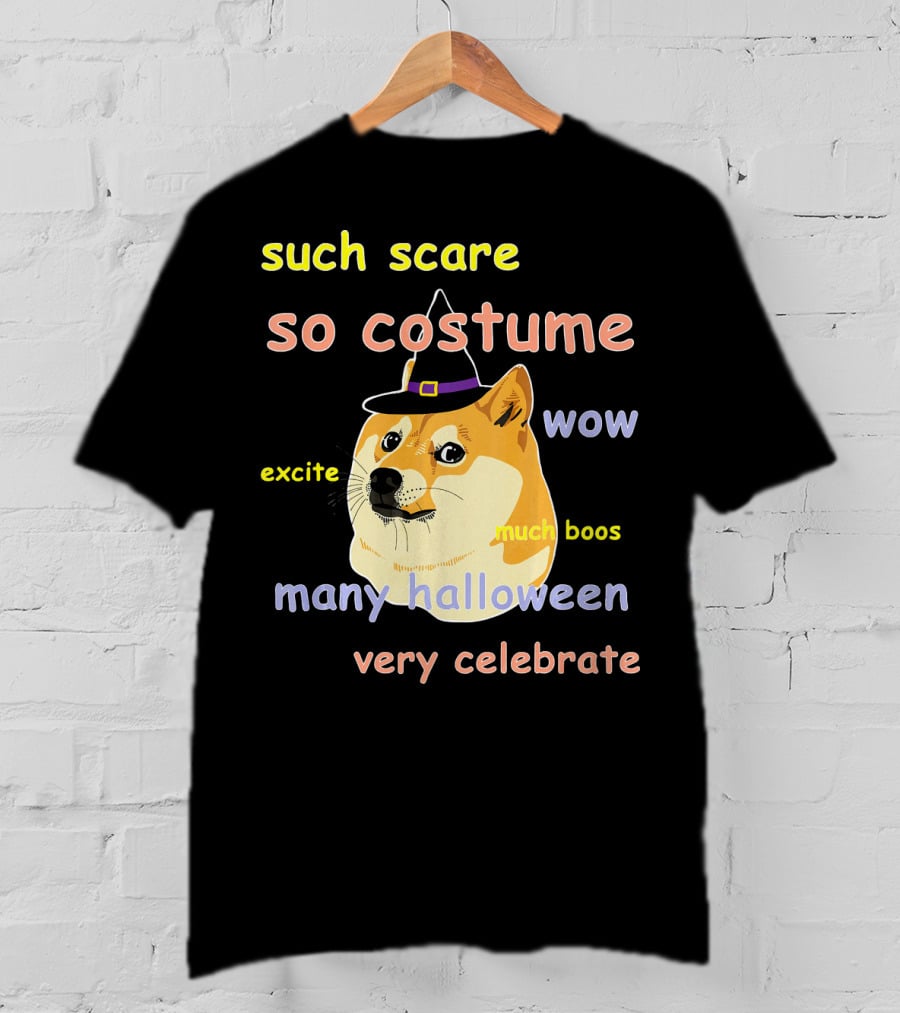 Such Scare So Costume Wow Excite Much Boos Many Halloween Very Celebrate T-Shirt