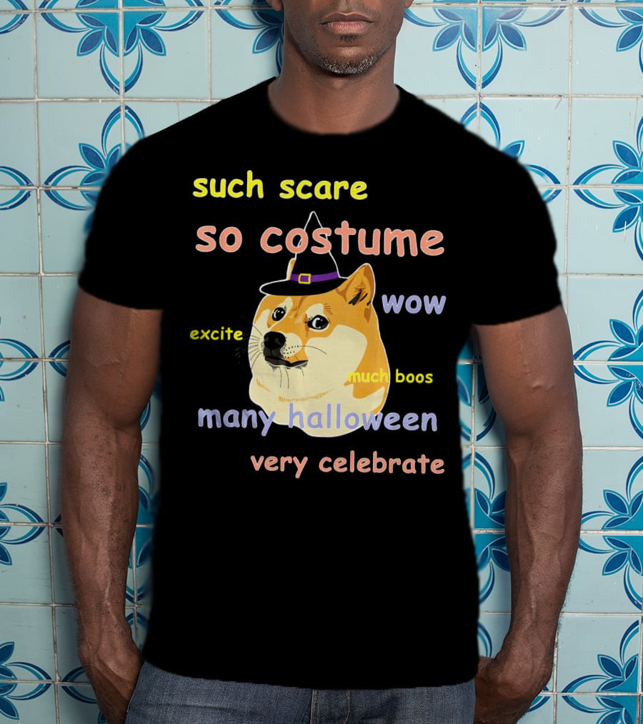 Such Scare So Costume Wow Excite Much Boos Many Halloween Very Celebrate T-Shirt