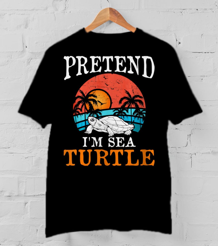 PRETEND I'M SEA TURTLE Tropical Sunset Beach Palm Trees T-Shirt