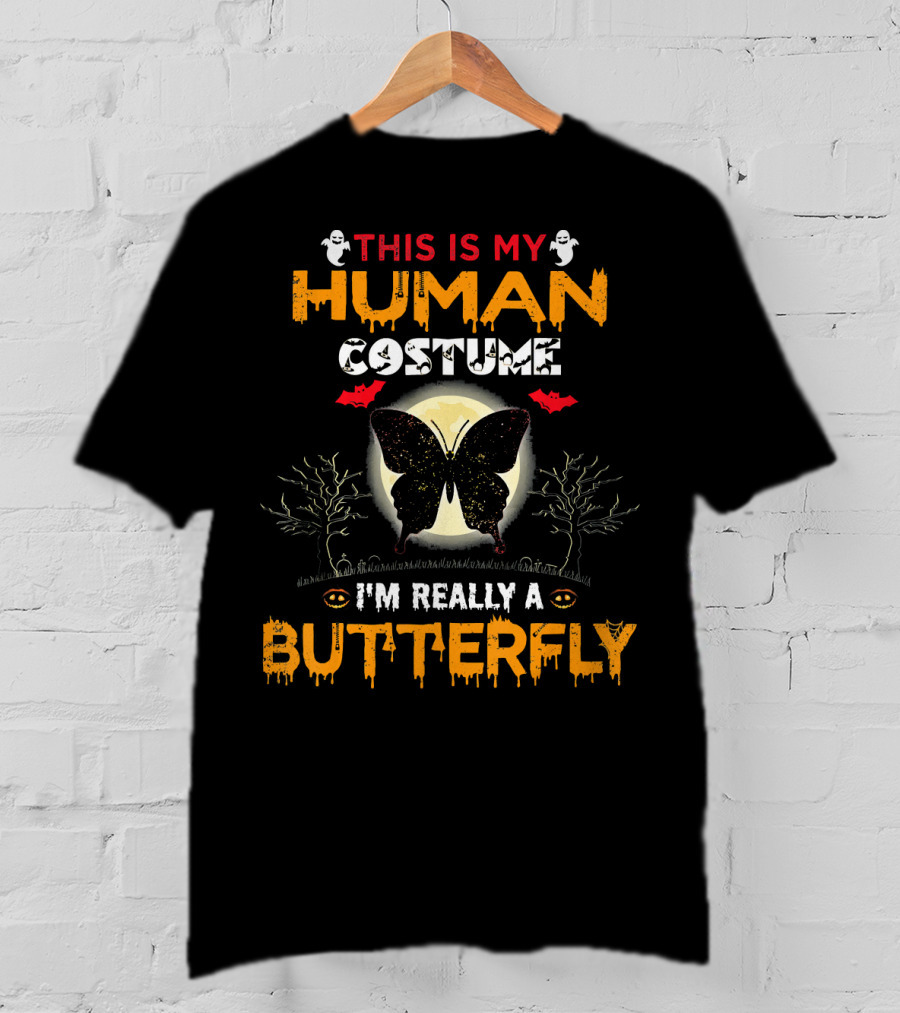 This Is My Human Costume I'm Really A Butterfly Halloween Ghosts Bats Moon Trees T-Shirt
