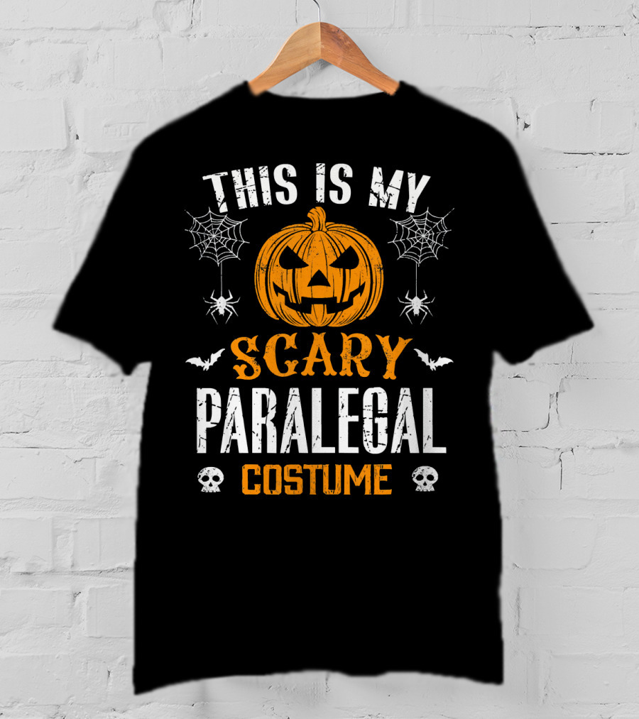 This Is My Scary Paralegal Costume Halloween Pumpkin Spiders Bats Skulls T-Shirt