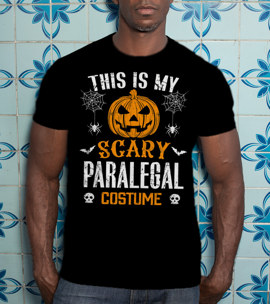This Is My Scary Paralegal Costume Halloween Pumpkin Spiders Bats Skulls T-Shirt