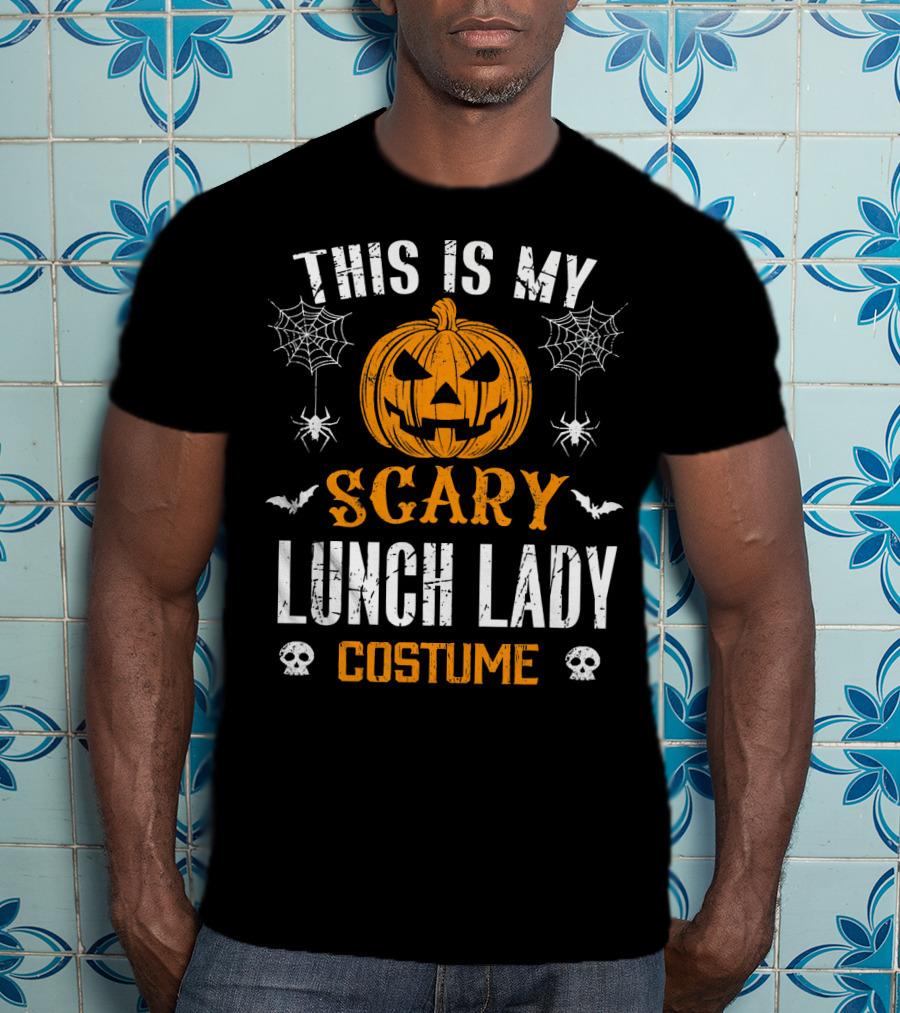 This Is My Scary Lunch Lady Halloween Costume With Pumpkin And Spiders T-Shirt