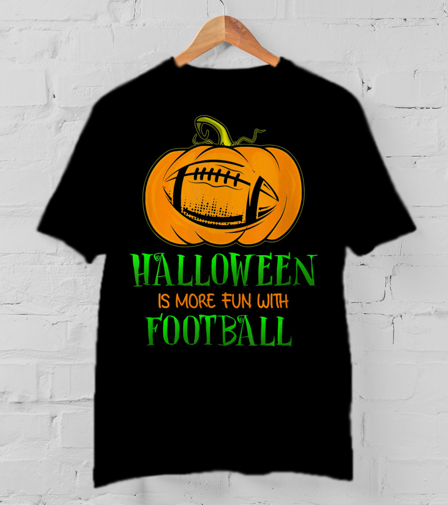 Halloween Is More Fun With Football Pumpkin T-Shirt