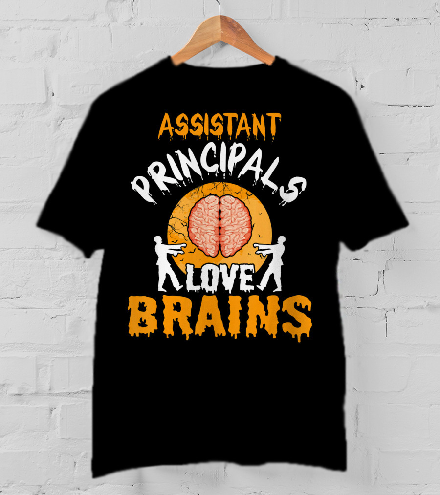 Assistant Principals Love Brains Zombie Style Halloween T-Shirt