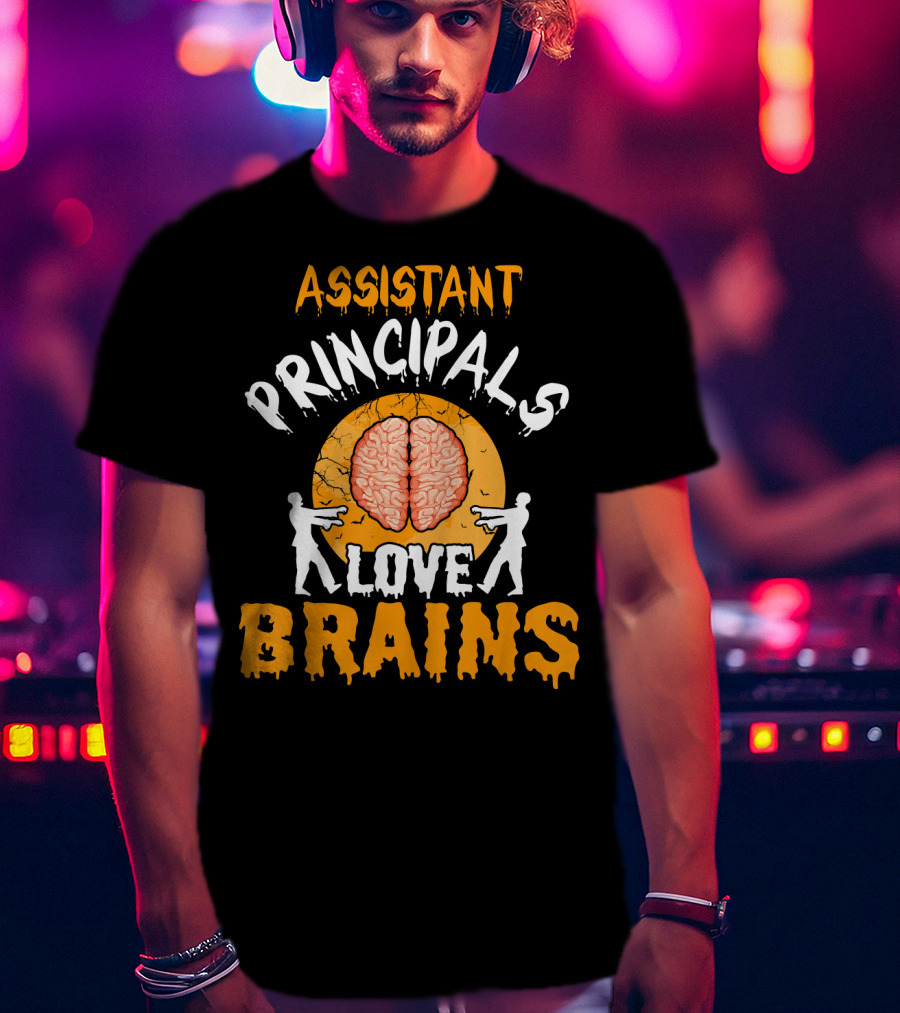 Assistant Principals Love Brains Zombie Style Halloween T-Shirt