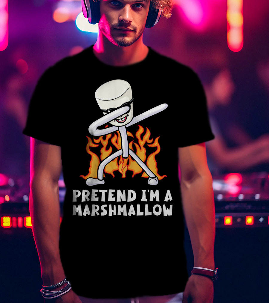 Pretend I'm A Marshmallow Funny Dab With Flames T-Shirt