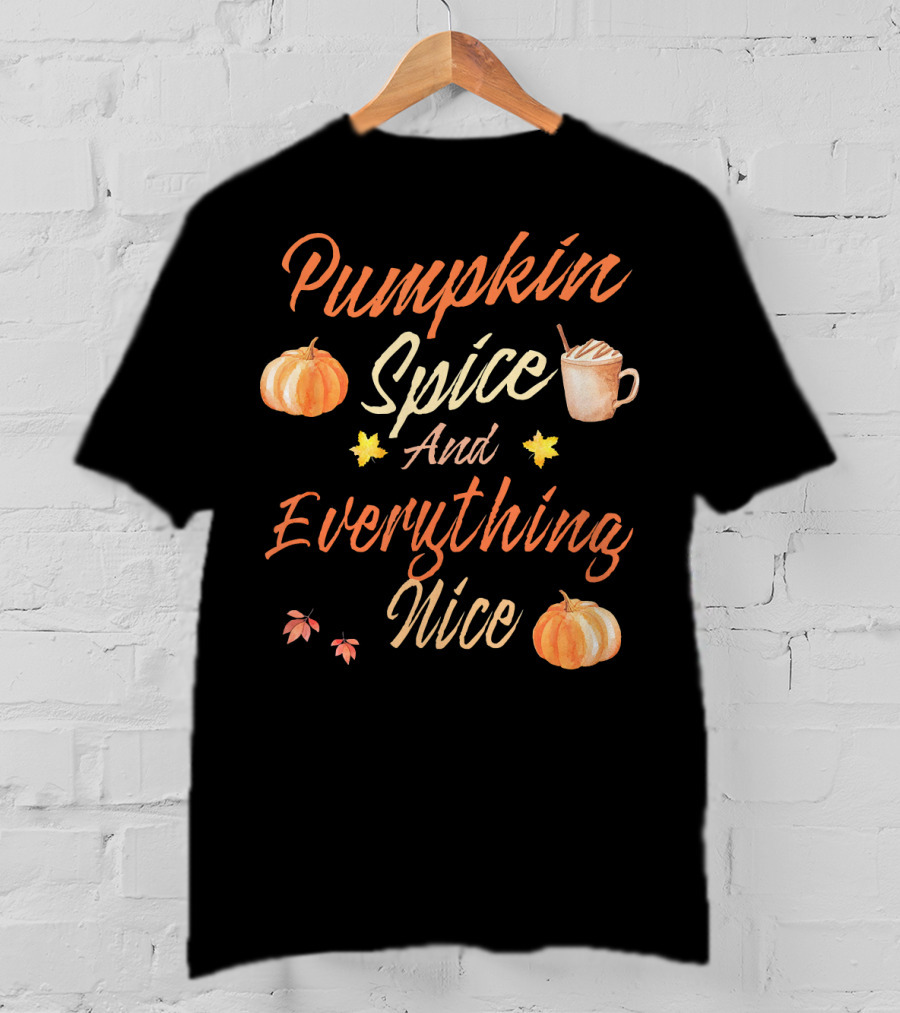 Pumpkin Spice And Everything Nice Autumn Pumpkins Leaves Coffee Cup T-Shirt