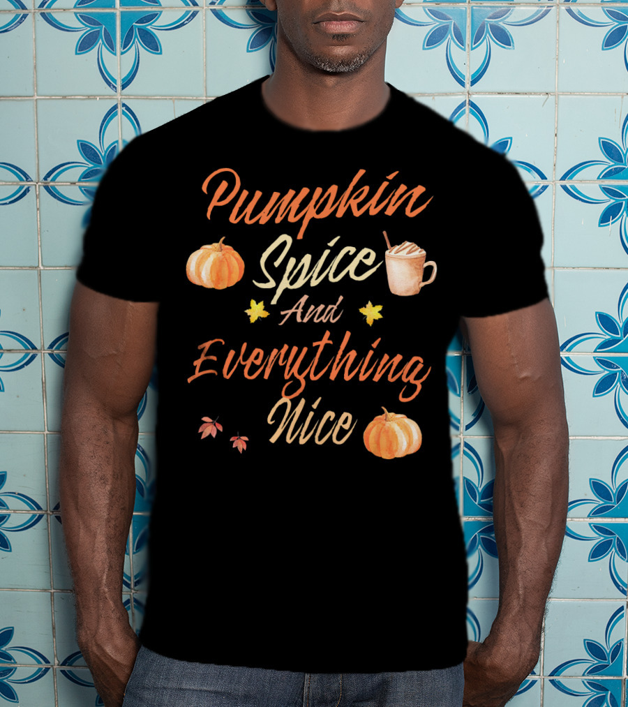 Pumpkin Spice And Everything Nice Autumn Pumpkins Leaves Coffee Cup T-Shirt