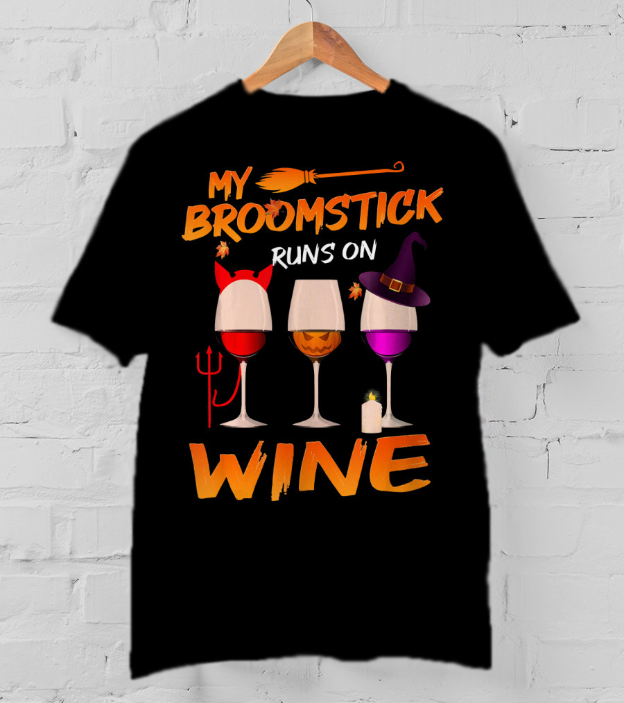 My Broomstick Runs On Wine Halloween Glasses T-Shirt