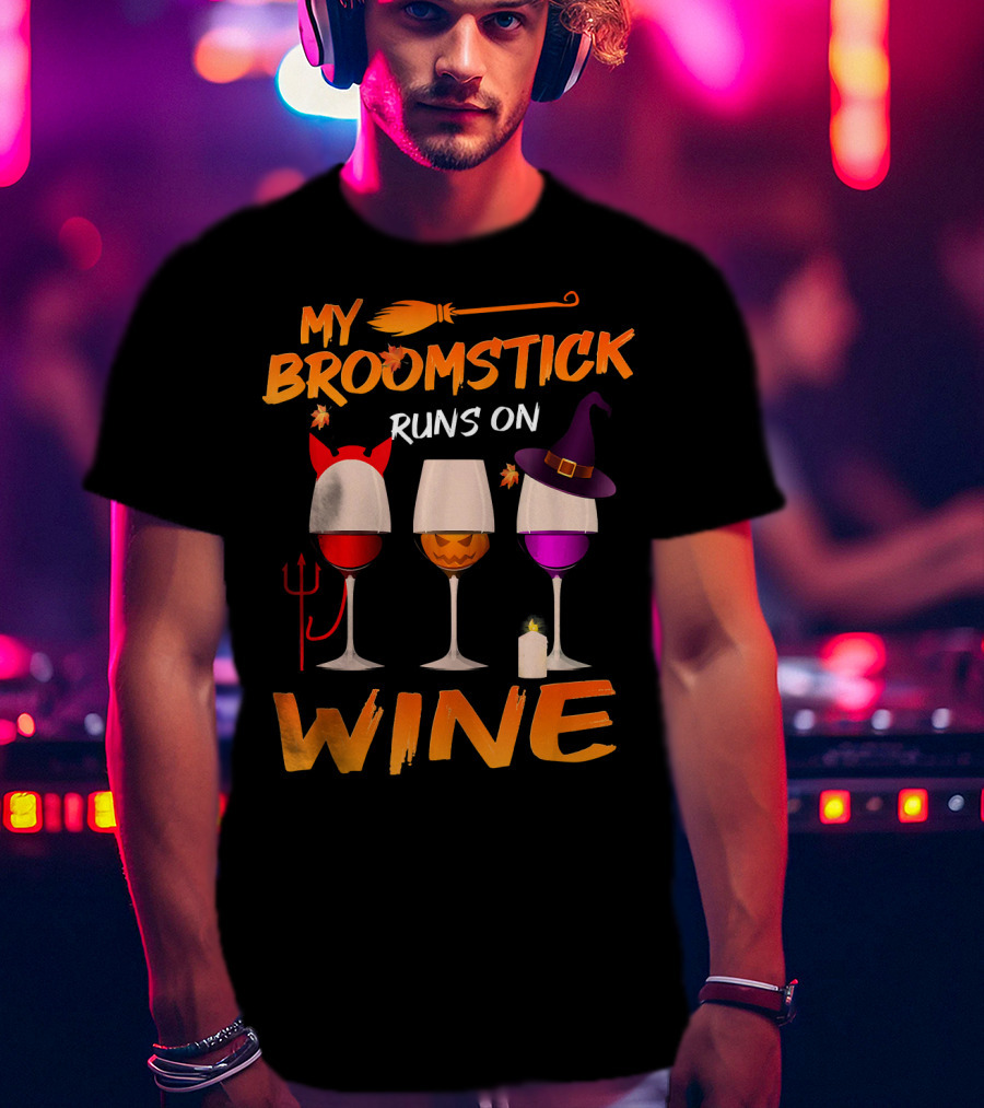 My Broomstick Runs On Wine Halloween Glasses T-Shirt