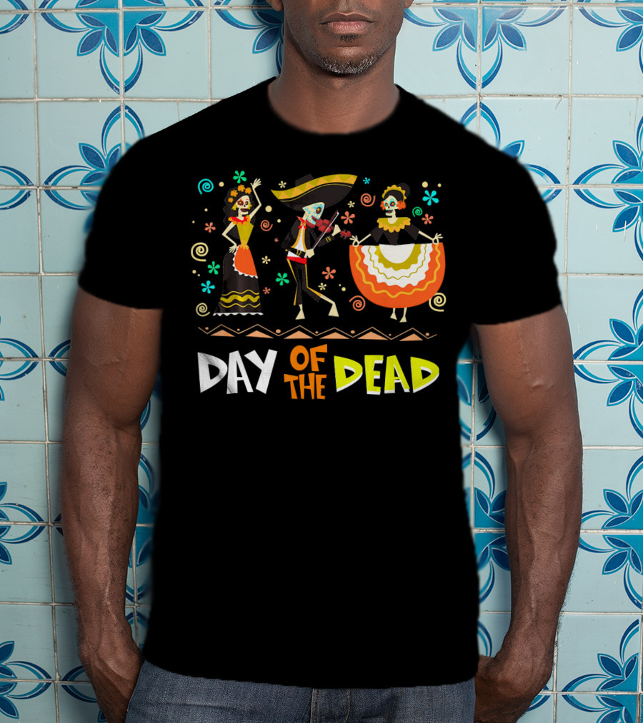 Day Of The Dead Dia De Los Muertos Sugar Skulls Festive Dance T-Shirt