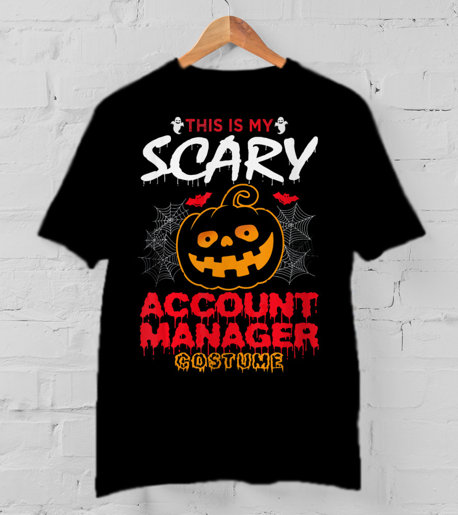 This Is My Scary Account Manager Costume With Jack-O'-Lantern Ghosts And Spiderwebs T-Shirt
