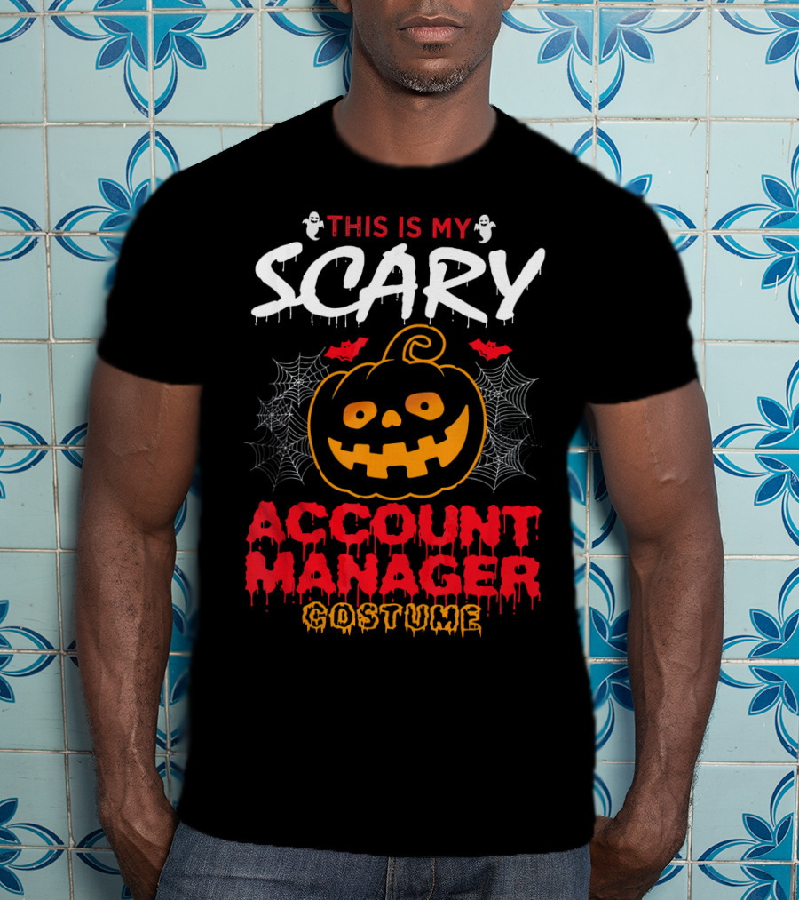 This Is My Scary Account Manager Costume With Jack-O'-Lantern Ghosts And Spiderwebs T-Shirt