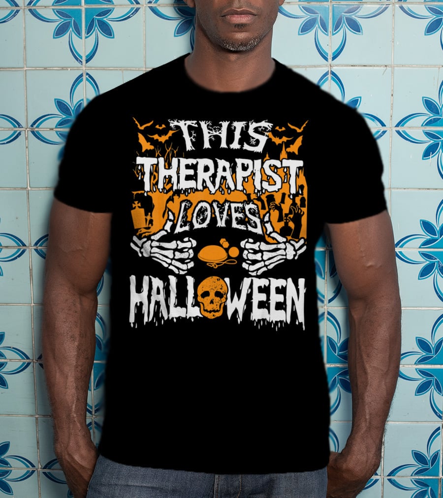 This Therapist Loves Halloween Skeletons Pumpkins Bats Skulls T-Shirt