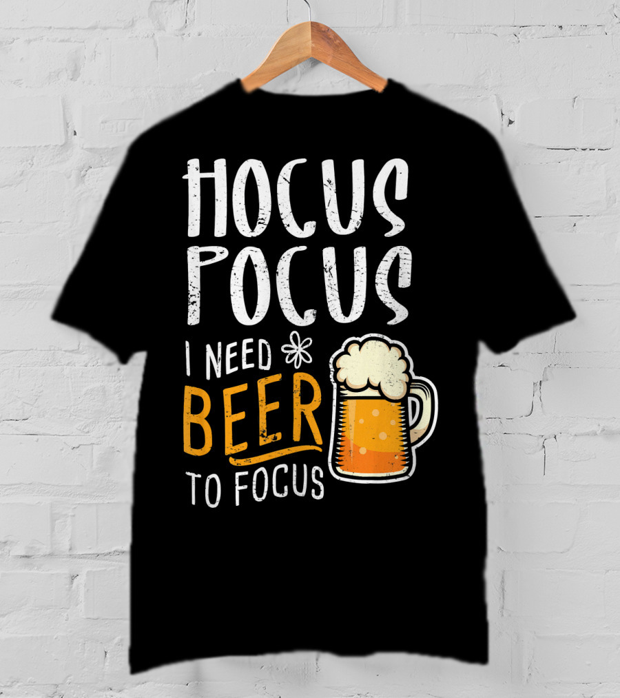 Hocus Pocus I Need Beer To Focus Mug T-Shirt
