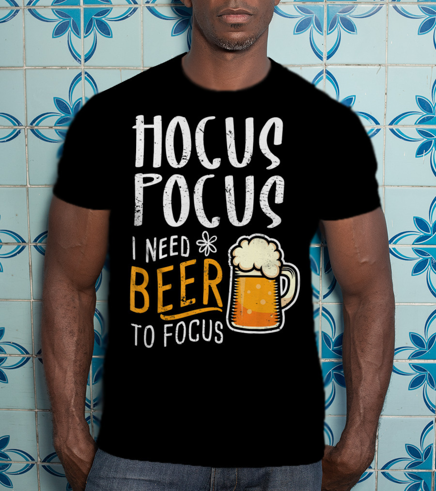 Hocus Pocus I Need Beer To Focus Mug T-Shirt