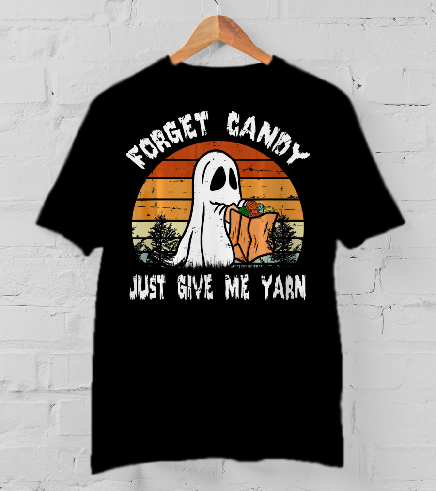 Forget Candy Just Give Me Yarn Ghost With Retro Sunset And Trees T-Shirt
