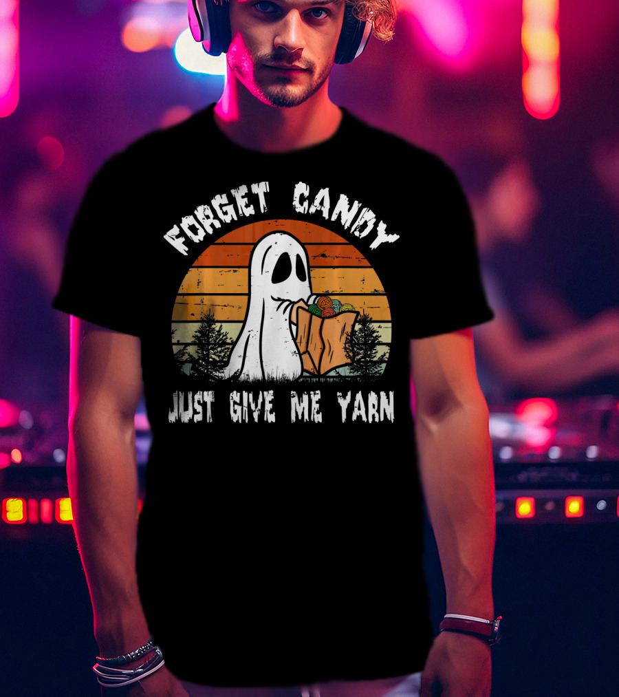 Forget Candy Just Give Me Yarn Ghost With Retro Sunset And Trees T-Shirt