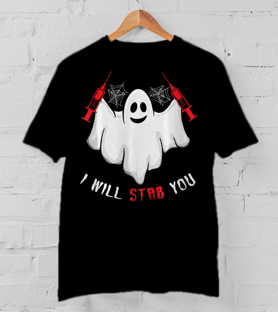 I Will Stab You Ghost Nurse With Syringes And Cobwebs T-Shirt