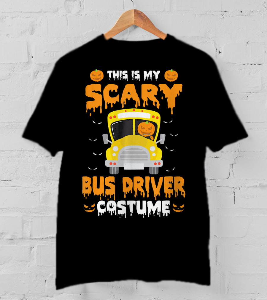This Is My Scary School Bus Driver Costume Halloween Jack-O'-Lanterns T-Shirt