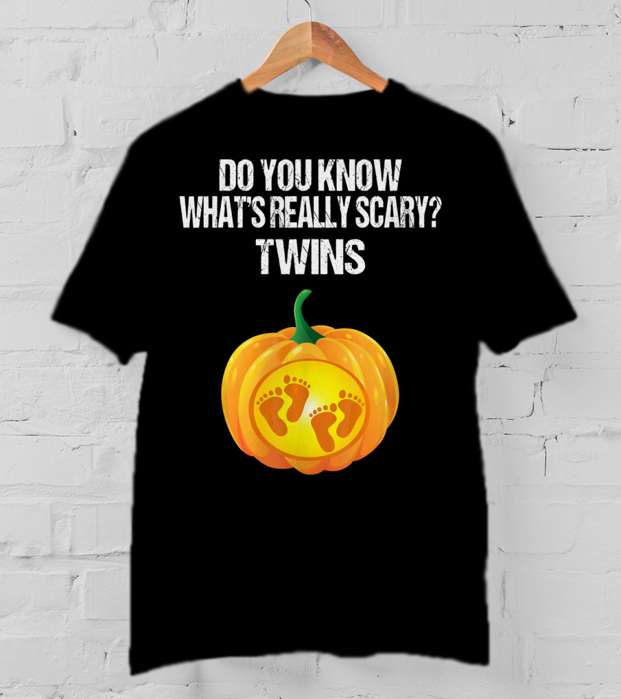 Do You Know What's Really Scary? Twins Pumpkin Belly Pregnancy Announcement T-Shirt