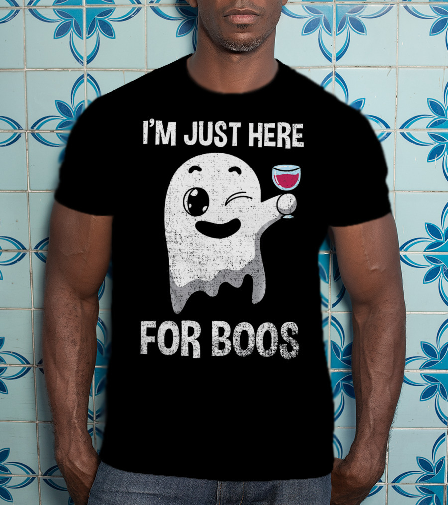 I'M JUST HERE FOR BOOS Ghost Holding Wine Glass T-Shirt