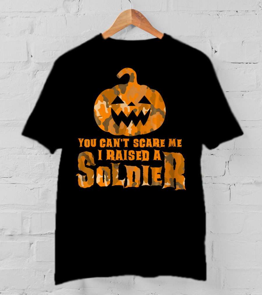 You Can't Scare Me I Raised A Soldier Halloween Camo Pumpkin T-Shirt