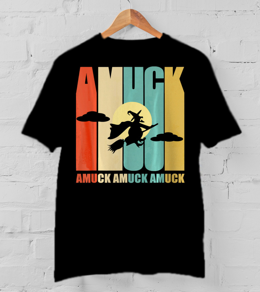 Amuck Amuck Amuck Vintage Witch On Broom Silhouette With Sunset Background T-Shirt
