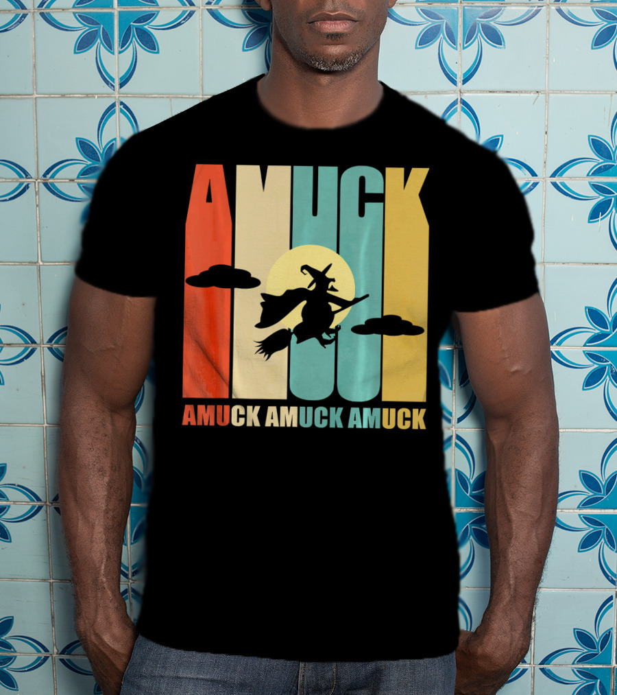 Amuck Amuck Amuck Vintage Witch On Broom Silhouette With Sunset Background T-Shirt