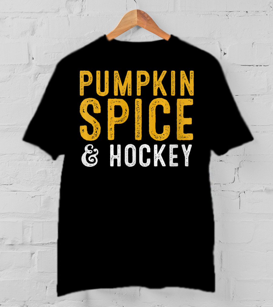 Pumpkin Spice And Hockey T-Shirt
