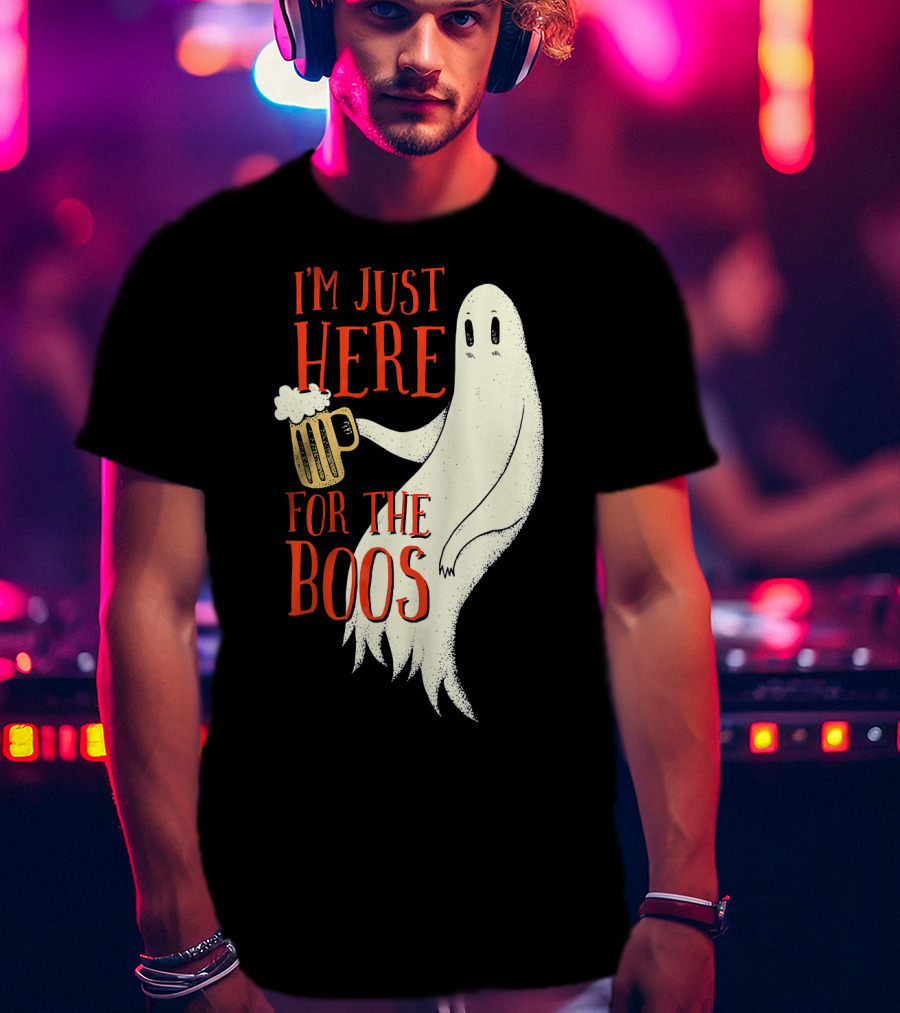I'm Just Here For The Boos Ghost Holding Beer T-Shirt