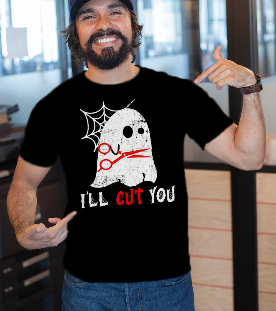 Halloween Boo Ghost Hairstylist I'll Cut You T-Shirt