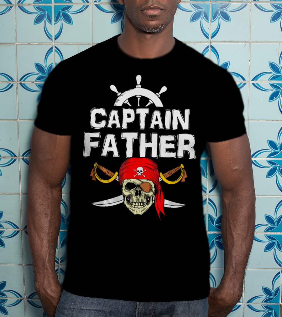Captain Father Pirate Skull With Swords And Ship Wheel T-Shirt