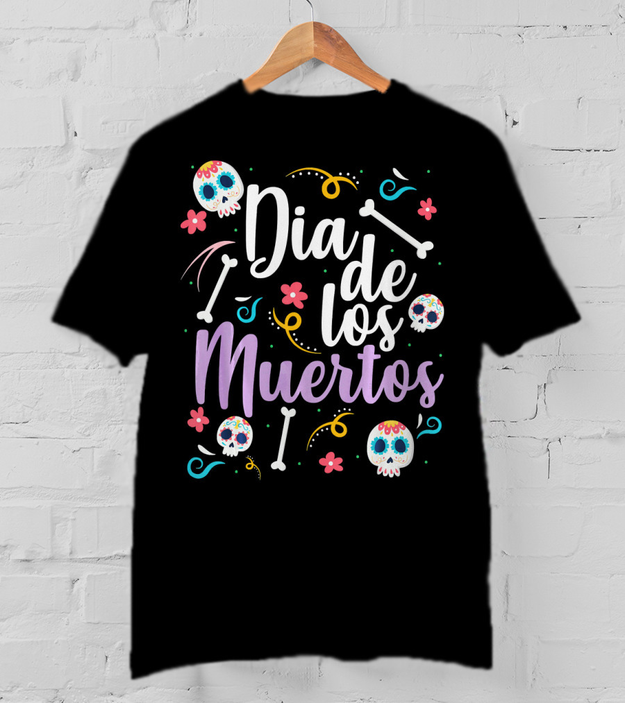 Dia De Los Muertos Colorful Sugar Skulls And Bones T-Shirt