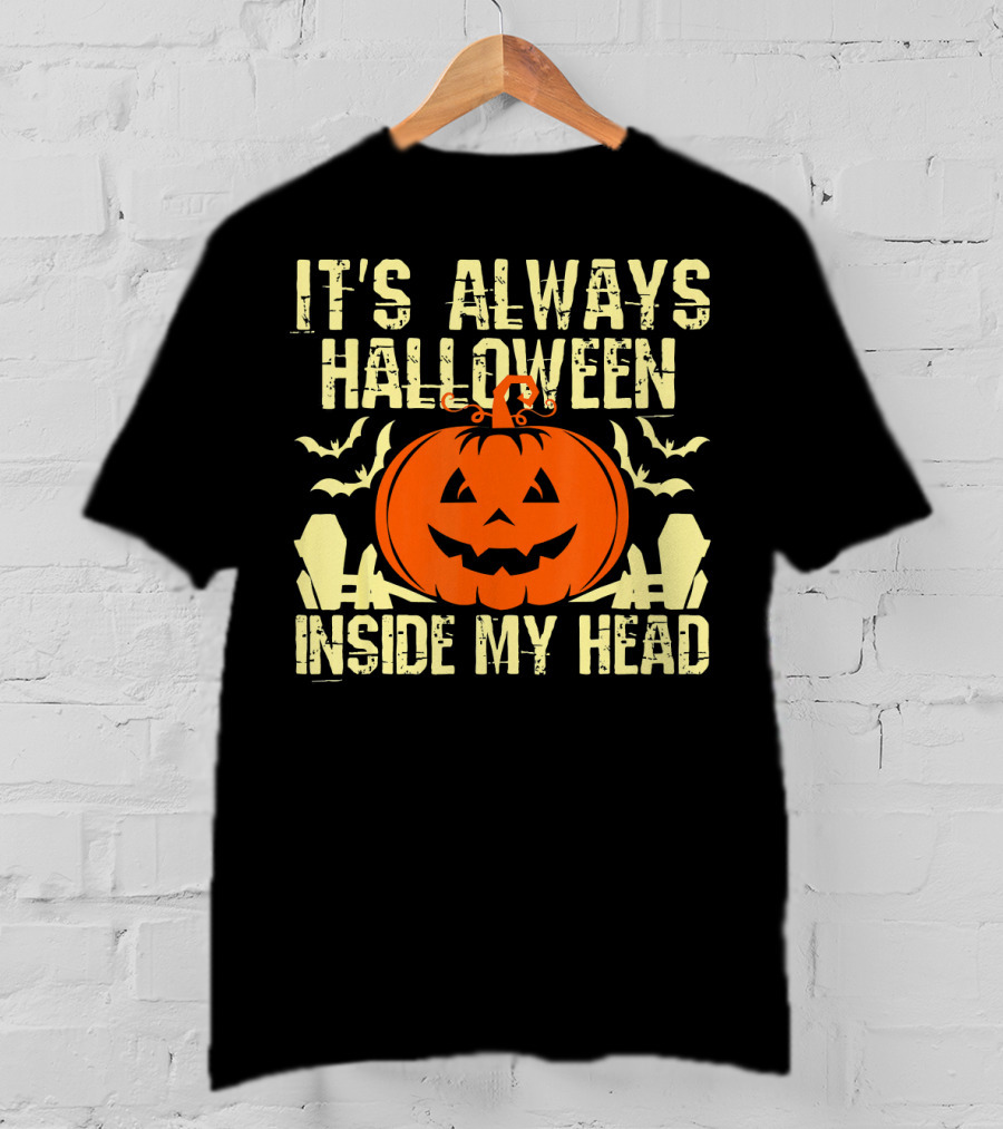 It's Always Halloween Inside My Head Pumpkin T-Shirt