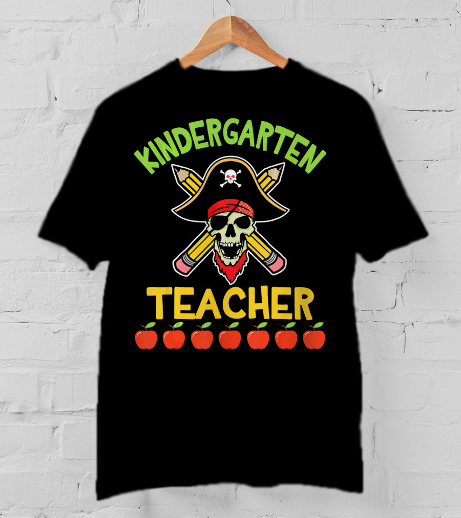 Kindergarten Teacher Pirate Skull Pencils Apples T-Shirt