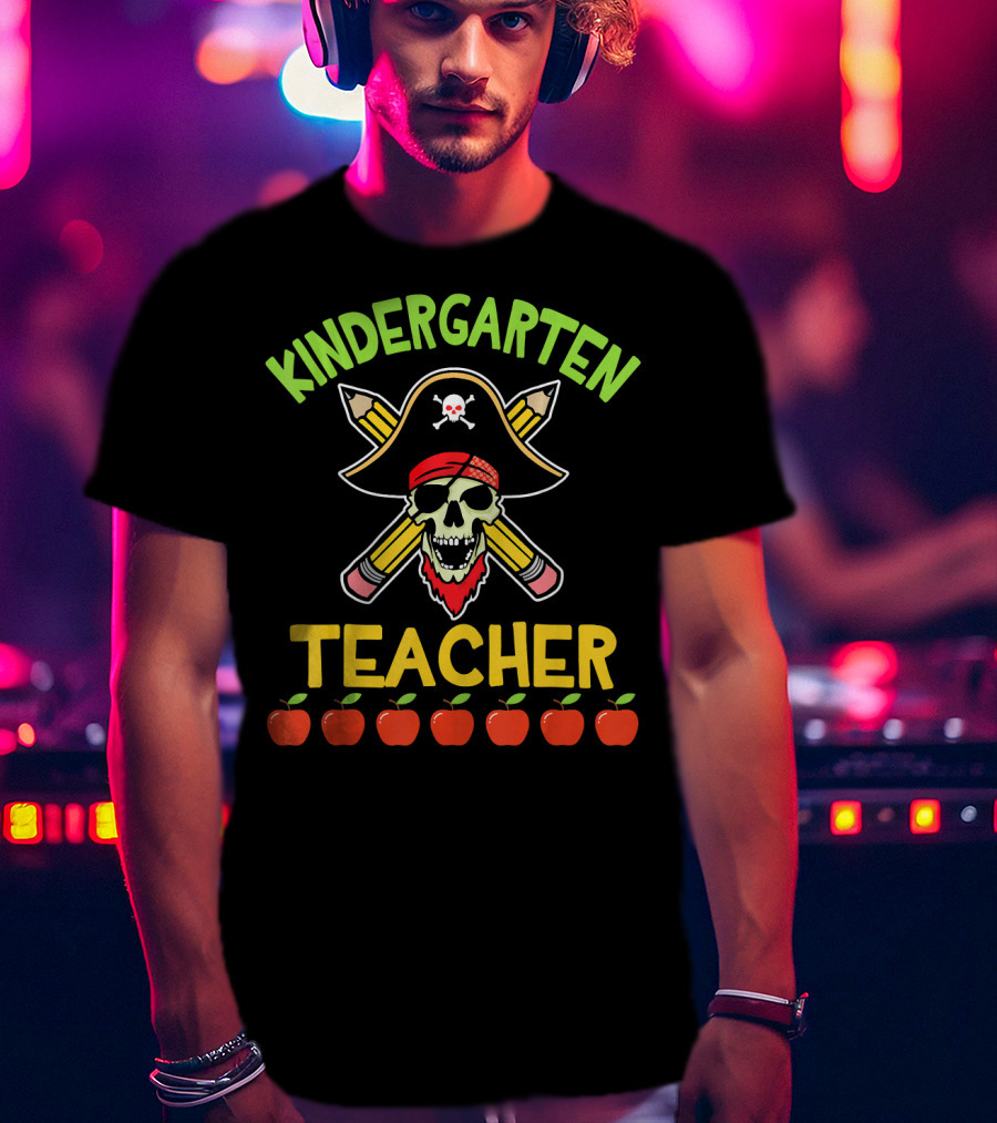 Kindergarten Teacher Pirate Skull Pencils Apples T-Shirt