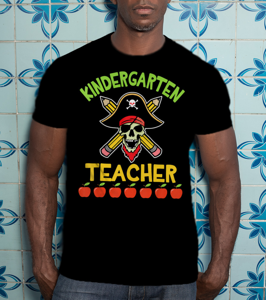 Kindergarten Teacher Pirate Skull Pencils Apples T-Shirt