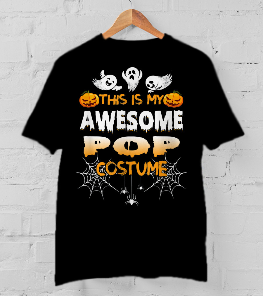 This Is My Awesome Pop Costume Halloween Ghosts Spiders Pumpkins T-Shirt