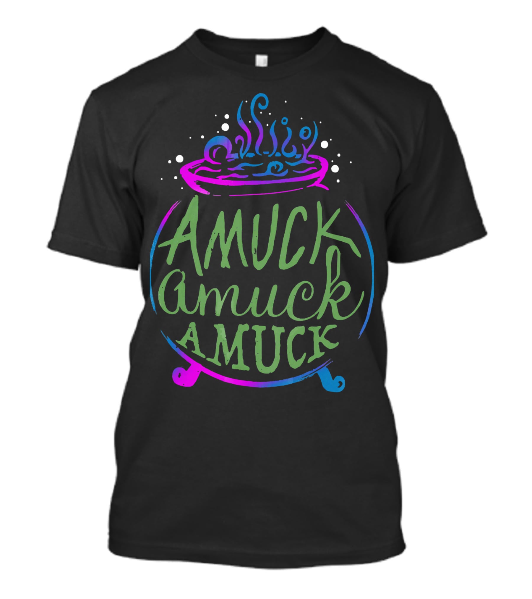 Amuck Amuck Amuck Funny Witch Cauldron Boiling Potion T-Shirt