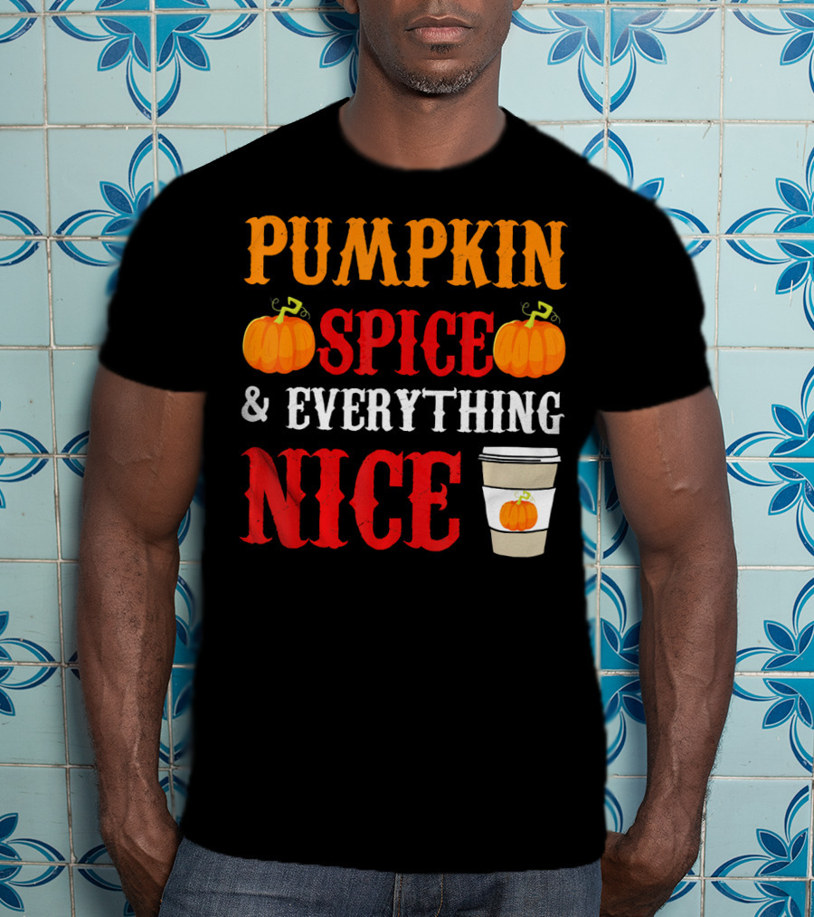 Pumpkin Spice And Everything Nice Coffee Halloween Costume T-Shirt