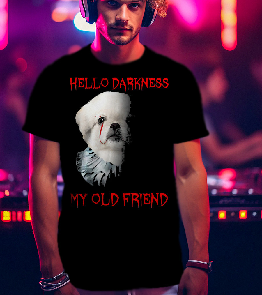 Halloween Hello Darkness My Old Friend Creepy Clown Dog T-Shirt