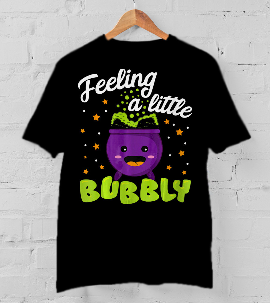 Feeling A Little Bubbly Cute Kawaii Cauldron Halloween Bubble T-Shirt