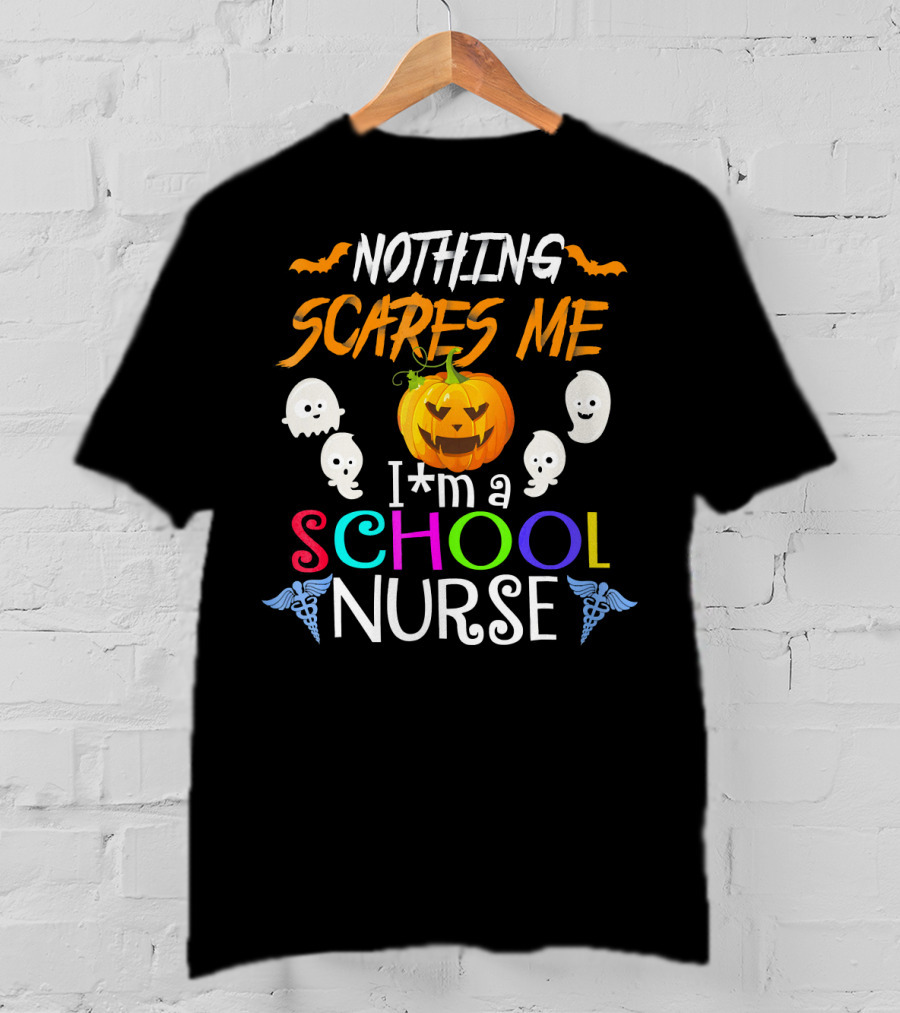 Nothing Scares Me I'm A School Nurse Halloween Pumpkin Ghosts T-Shirt