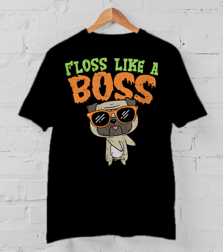 Floss Like A Boss Pug T-Shirt