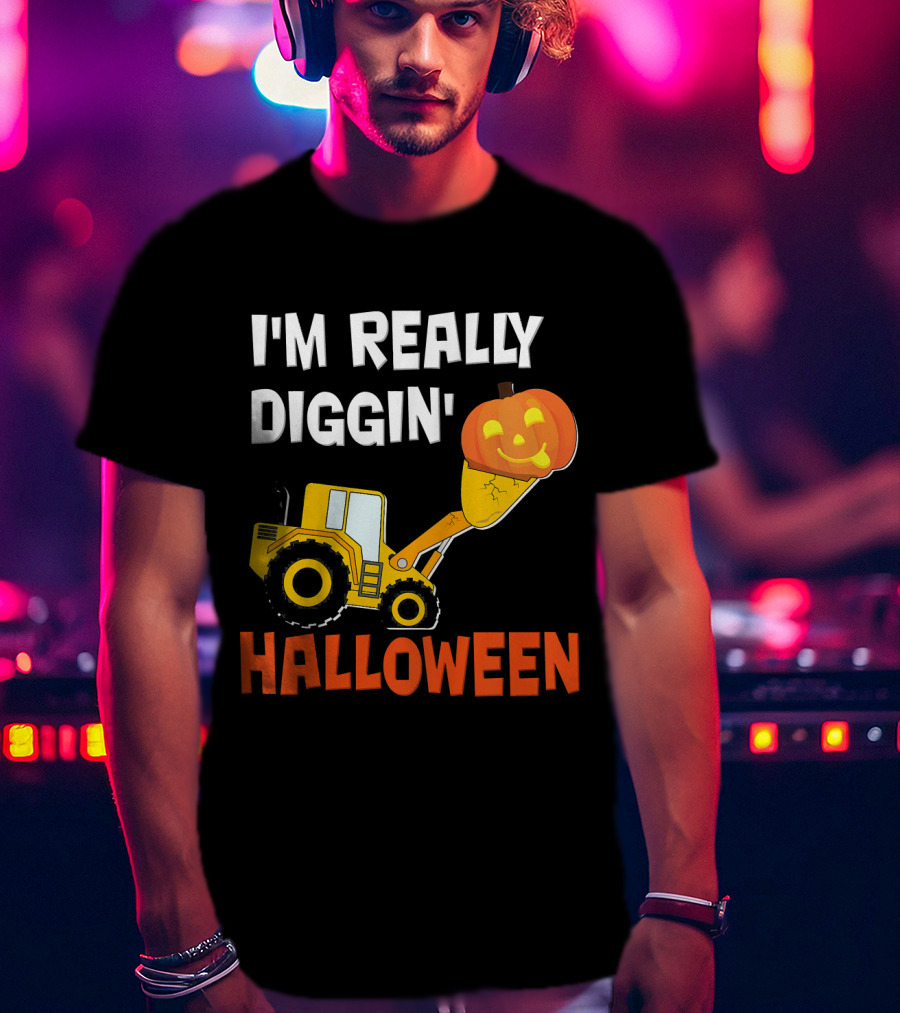 I'm Really Diggin' Halloween T-Shirt