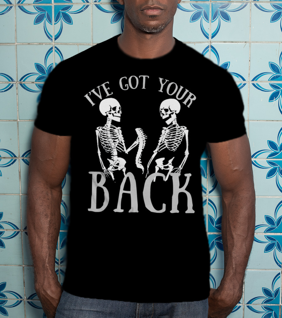 I've Got Your Back Funny Skeleton Duo T-Shirt
