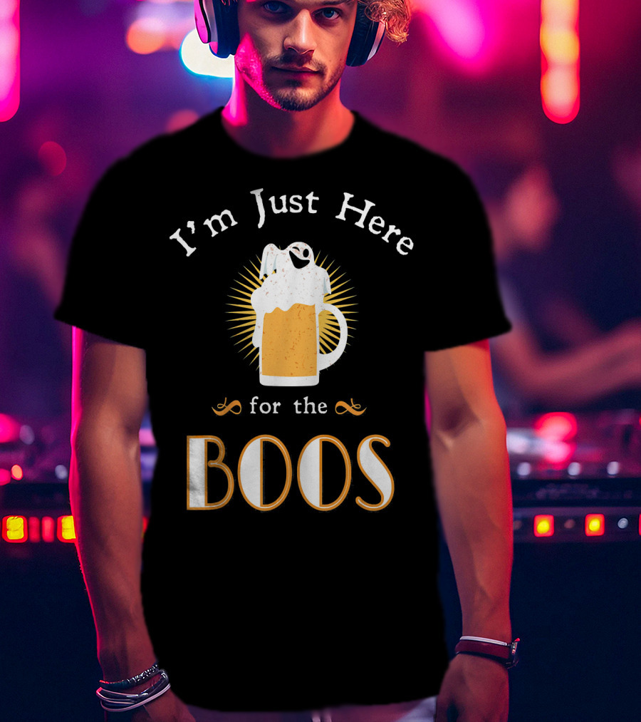 I'm Just Here For The Boos Beer Mug Ghost Halloween Fun T-Shirt